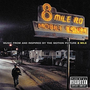 Music From and Inspired By the Motion Picture 8 Mile (2003)