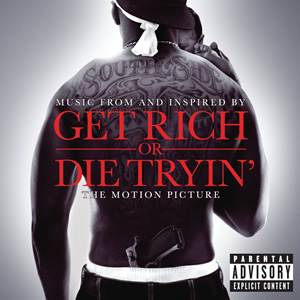Music From and Inspired by Get Rich or Die Tryin' (2005)