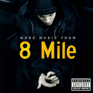 More Music From 8 Mile (2003)